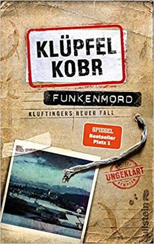 Funkenmord: Kluftingers neuer Fall by Michael Kobr, Volker Klüpfel