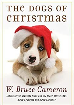 Ziemassvētku suņi by Viljams Brūss Kamerons, W. Bruce Cameron