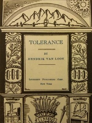 Tolerance (The Liberation of Mankind) by Hendrik Willem van Loon