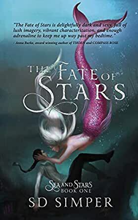 The Fate of Stars by SD Simper