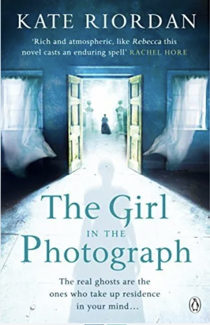 The Girl in the Photograph by Kate Riordan