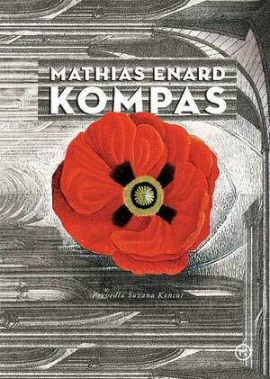 Kompas by Mathias Énard