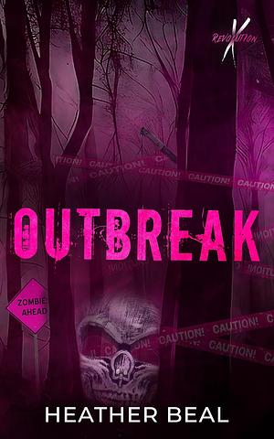 Outbreak by Heather Beal
