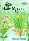 The Story of Baby Moses by Alice Joyce Davidson, Victoria Marshall