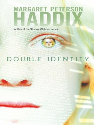 Double Identity by Margaret Peterson Haddix