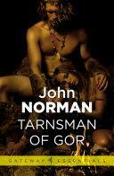 Tarnsman of Gor: GOR: Book One by John Norman