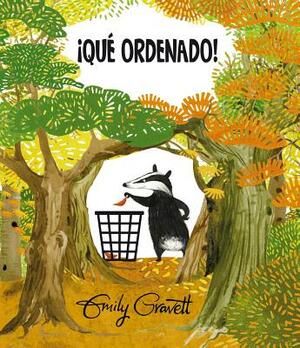 Que Ordenado! = Tidy by Emily Gravett