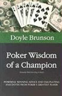 Poker Wisdom of a Champion by Doyle Brunson