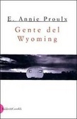 Gente del Wyoming by Annie Proulx