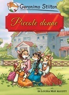 Piccole Donne by Geronimo Stilton, Roberta Tedeschi, Louisa May Alcott