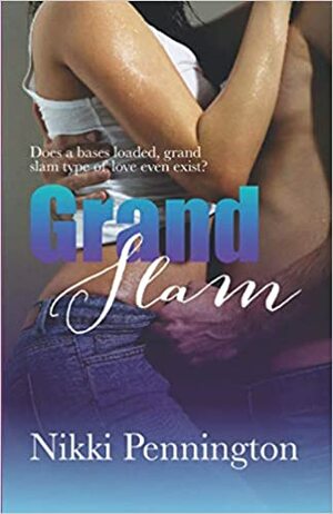 Grand Slam by Nikki Pennington