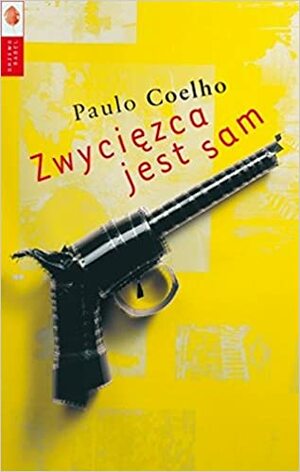 Zwycięzca jest sam by Paulo Coelho