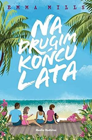 Na drugim końcu lata by Emma Mills