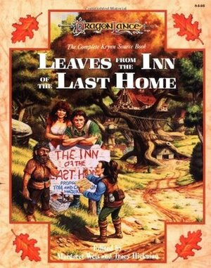 Leaves from the Inn of the Last Home by Tracy Hickman, Margaret Weis