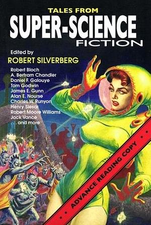 Tales from Super-Science Fiction by A. Bertram Chandler, A. Bertram Chandler