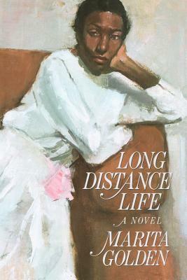Long Distance Life by Marita Golden