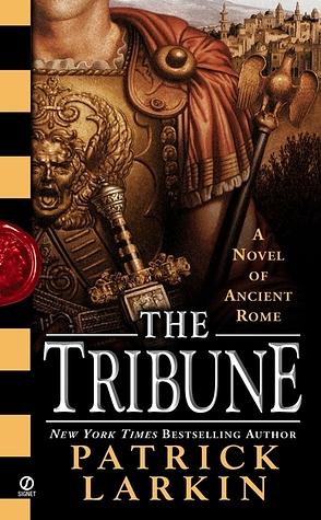 The Tribune by Patrick Larkin