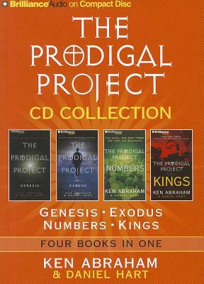 The Prodigal Project Collection: Genesis/Exodus/Numbers/Kings by Ken Abraham, Daniel Hart
