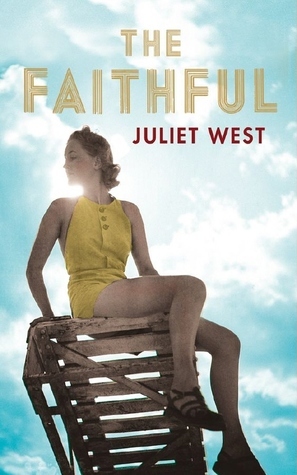 The Faithful by Juliet West