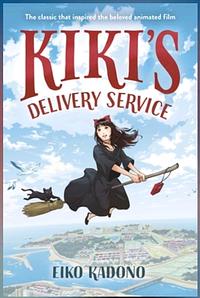 Kiki's Delivery Service by Eiko Kadono