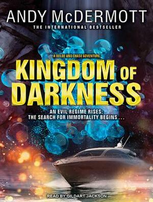 Kingdom of Darkness by Andy McDermott