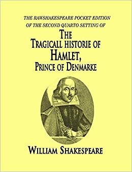 The Tragicall History of Hamlet Quarto 2 by William Shakespeare