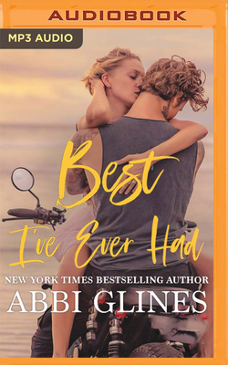 Best I've Ever Had by Abbi Glines