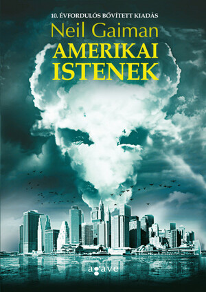 Amerikai Istenek by Neil Gaiman