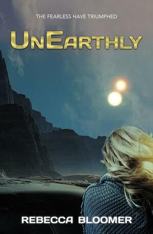 Unearthly by Rebecca Bloomer