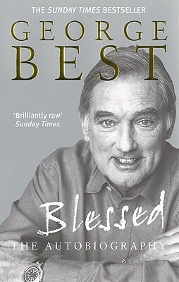 Blessed: The Autobiography by George Best