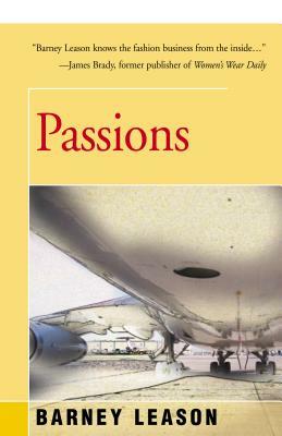 Passions by Barney Leason