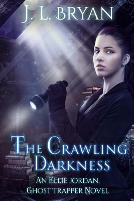 The Crawling Darkness by J.L. Bryan