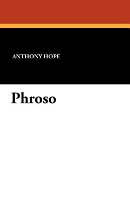 Phroso by Anthony Hope