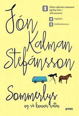 Sommerlys, og så kommer natten by Jón Kalman Stefánsson