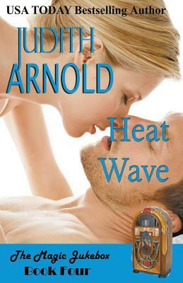 Heat Wave by Judith Arnold