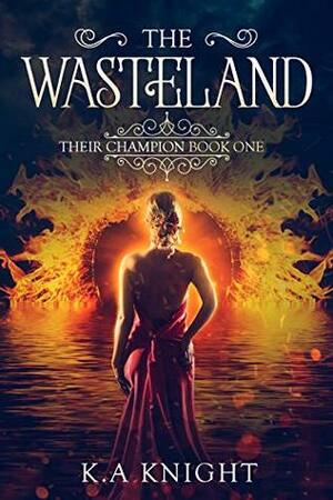 The Wasteland by K.A. Knight