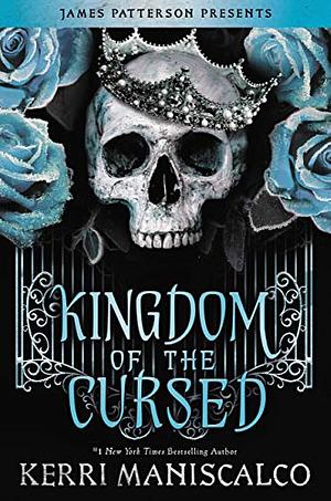 Kingdom of the Cursed by Kerri Maniscalco