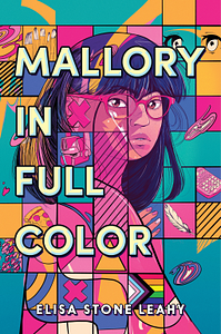 Mallory in Full Color by Elisa Stone Leahy