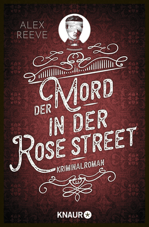 Der Mord in der Rose Street by Alex Reeve