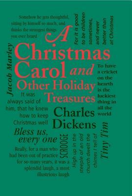 A Christmas Carol and Other Holiday Treasures by Charles Dickens