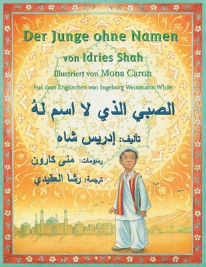 Der Junge ohne Namen: German-Arabic Edition by Idries Shah