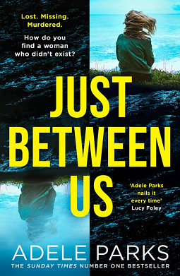 Just Between Us by Adele Parks