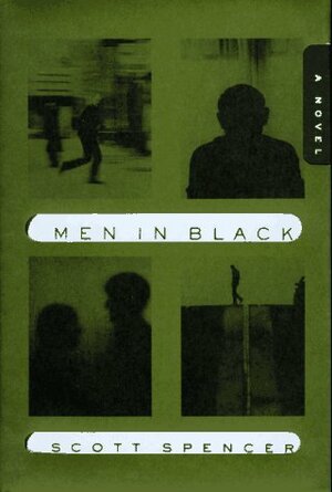 Men In Black by Scott Spencer
