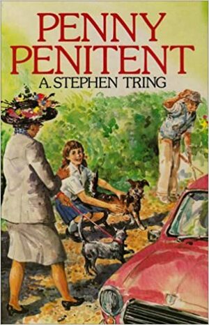 Penny Penitent by A. Stephen Tring