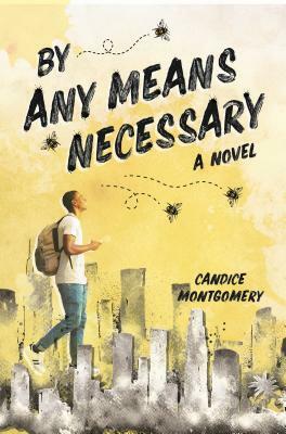 By Any Means Necessary by Cam Montgomery