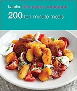 200 Ten-Minute Meals by Denise Smart