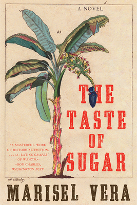 The Taste of Sugar by Marisel Vera