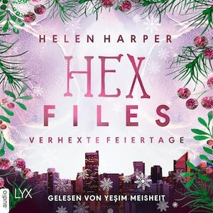 Hex Files - Verhexte Feiertage by Helen Harper