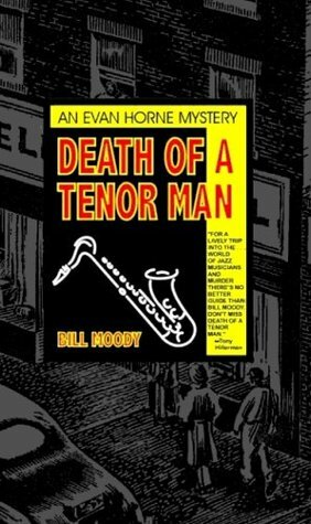 Death Of A Tenor Man by Bill Moody