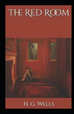 The Red Room Illustrated by H.G. Wells